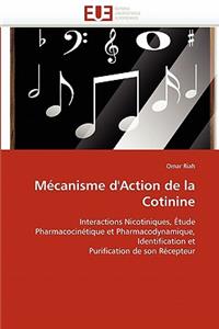 Mécanisme d''action de la Cotinine