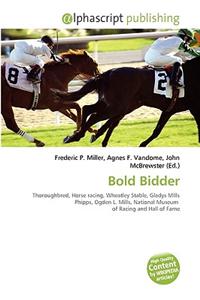 Bold Bidder