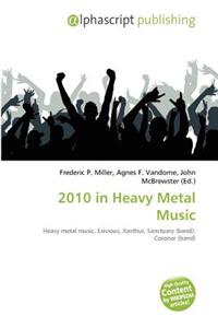 2010 in Heavy Metal Music