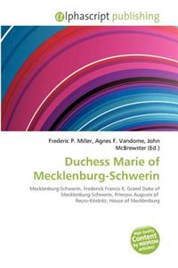 Duchess Marie of Mecklenburg-Schwerin
