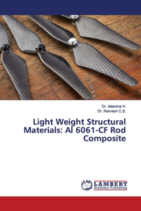 Light Weight Structural Materials