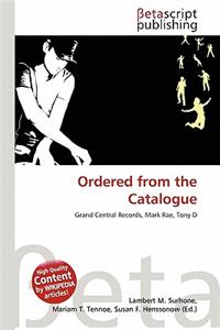 Ordered from the Catalogue