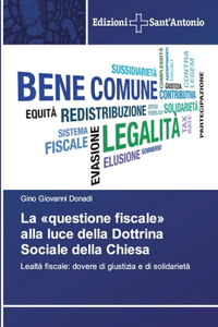 La questione fiscale alla luce della Dottrina Sociale della Chiesa