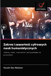 Zakres i zawartośc cyfrowych nauk humanistycznych