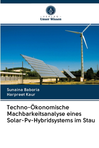 Techno-Ökonomische Machbarkeitsanalyse eines Solar-Pv-Hybridsystems im Stau