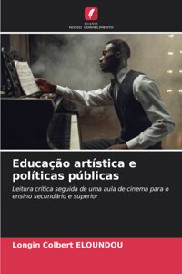 Educação artística e políticas públicas