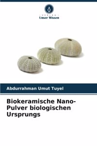 Biokeramische Nano-Pulver biologischen Ursprungs