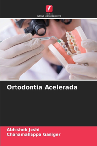 Ortodontia Acelerada