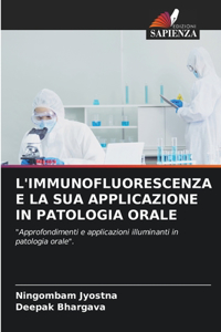 L'Immunofluorescenza E La Sua Applicazione in Patologia Orale