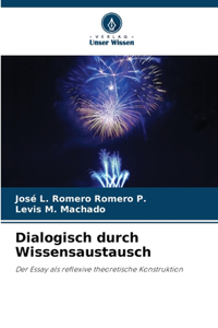 Dialogisch durch Wissensaustausch
