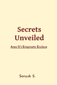 Secrets Unveiled