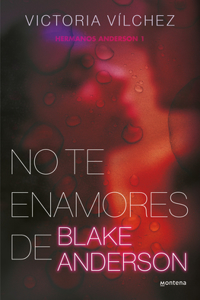 No te enamores de Blake Anderson / Don't Fall in Love With Blake Anderson