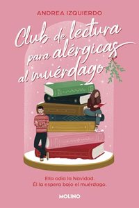 Club de lectura para alergicas al muerdago