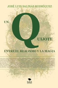 UN QUIJOTE ENTRE EL REALISMO Y LA MAGIA