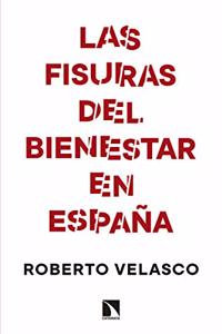 Las fisuras del bienestar en Espana (Mayor) (Spanish Edition)