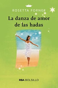La danza de amor de las hadas / The Fairy Love Dance