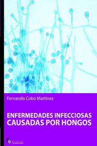 Enfermedades infecciosas causadas por hongos / Infectious diseases caused by fungi