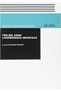 TRE SEI ANNI LESPERIENZA MUSICALE