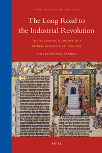 Long Road to the Industrial Revolution