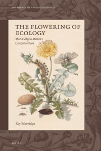 The Flowering of Ecology