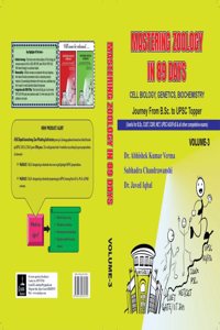 Mastering Zoology in 89 Days, Volume 3, Cell Biology, Genetics and Biochemistry Book for UPSC IAS/IFoS, CSIR, NET, CUET
