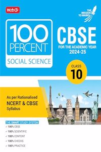 MTG 100 Percent Social-Science For Class 10 CBSE Board Exam 2024-25 | Chapter-Wise Self-evaluation Test, Theory, Diagrams Available All in One Book | As Per Rationalised NCERT & CBSE Syllabus