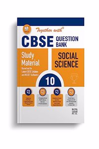 Together With CBSE Class 10 Social Science Solved Question Bank & Practice Papers (Chapterwise & Topicwise) Exam 2023-24