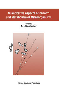 Quantitative Aspects of Growth and Metabolism of Microorganisms