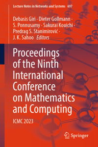 Proceedings of the Ninth International Conference on Mathematics and Computing