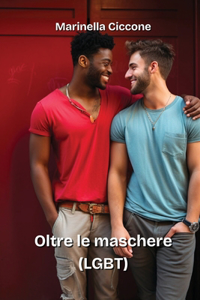 Oltre le maschere (LGBT)