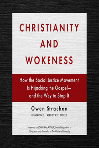 Christianity and Wokeness Lib/E