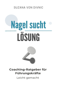 Nagel sucht Lösung