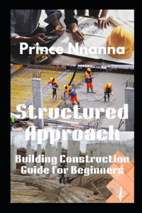 Structured Approach