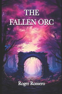 Fallen Orc Series