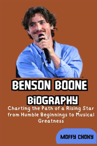 Benson Boone Biography