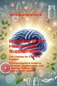 Boosting Brain Health with Supplements