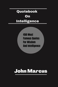 Quotebook on Intelligence