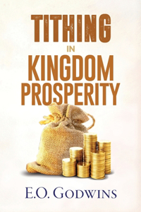 Tithing in Kingdom Prosperity