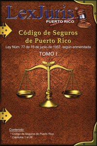 Código de Seguros de Puerto Rico Tomo I