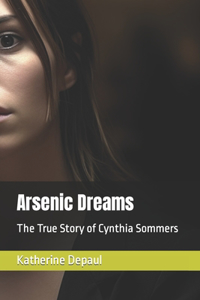 Arsenic Dreams