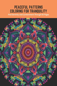Peaceful Patterns Coloring for Tranquility