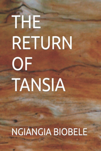 Return of Tansia