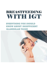 Breastfeeding With IGT