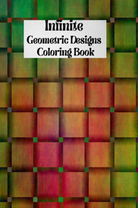 Infinite Geometric Designs Coloring Book
