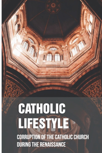 Catholic Lifestyle