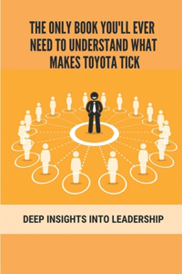 The Only Book You'll Ever Need To Understand What Makes Toyota Tick