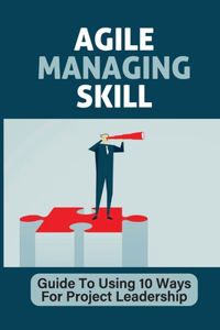 Agile Managing Skill