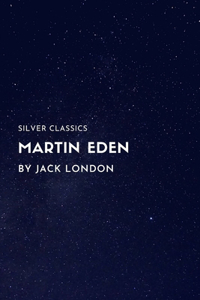 Martin Eden by Jack London