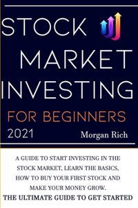 Stock Market Investing For Beginners 2021