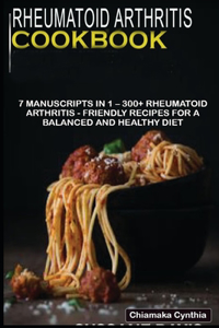 Rheumatoid Arthritis Cookbook